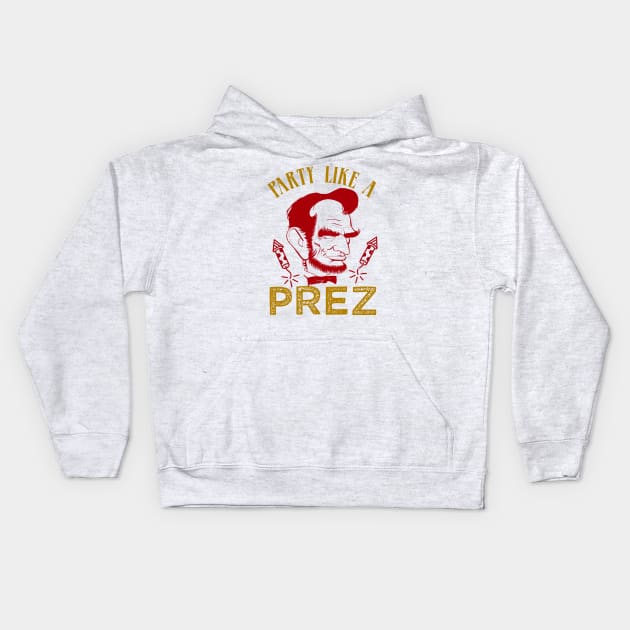 Party Like A Prez Kids Hoodie by OSCAR BANKS ART